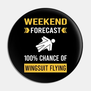 Weekend Forecast Wingsuit Flying Wingsuiting Pin