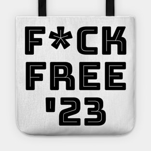 F*ck Free '23 Tote