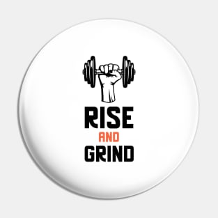 Rise And Grind Pin