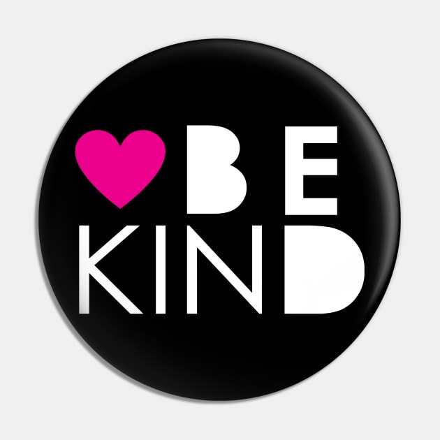 Be Kind Pin by Rebo Boss