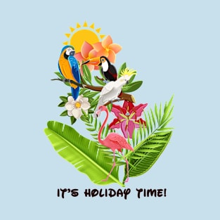 It's Holiday Time! The ideal design for your holiday. T-Shirt