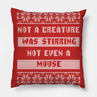 Not a Creature Was Stirring Not Even A Mouse Pillow