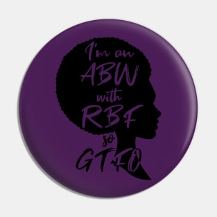 ABW with RBF so GTFO Pin