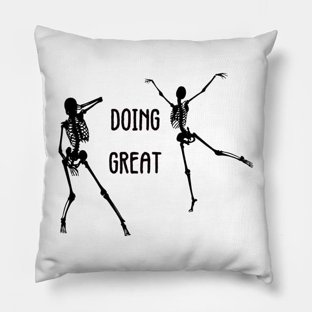 Doing So Good Pillow by Alex