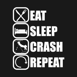 Eat Sleep Crash Repeat - Funny Skiing Quote T-Shirt