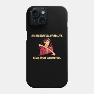 Be Anime Phone Case