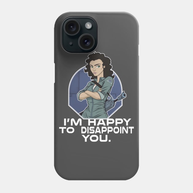 I'm Happy to Disappoint You Phone Case by jpowersart