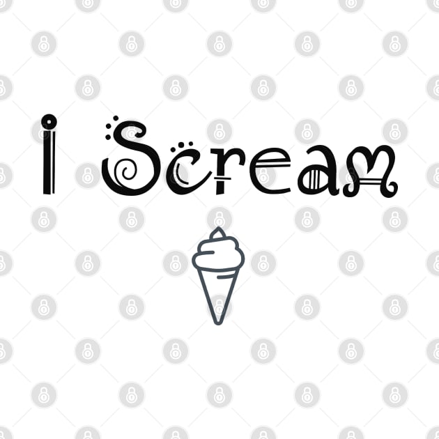 I Scream by PhunPhrases