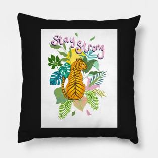 Tiger Stay Strong illustration Pillow