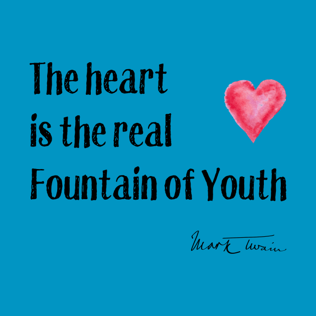 Valentine's Day - The Heart is the True Fountain of Youth by numpdog