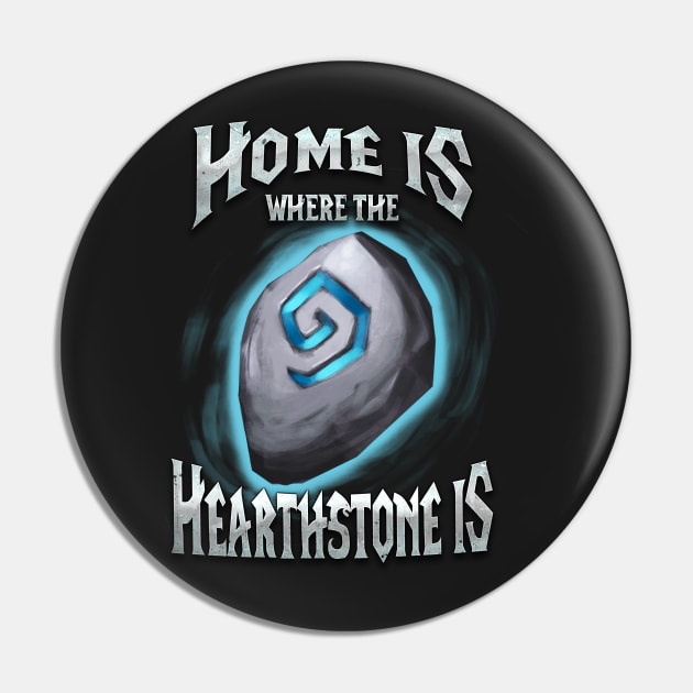 Home is where the Heartstone is Pin by RetroFreak