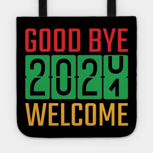 Goodbye 2020 Welcome 2021 Tote