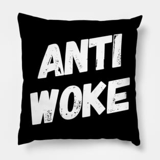 Anti woke Pillow