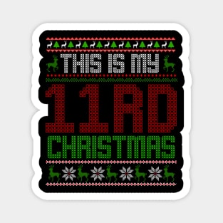 This Is My 11rd Christmas Magnet