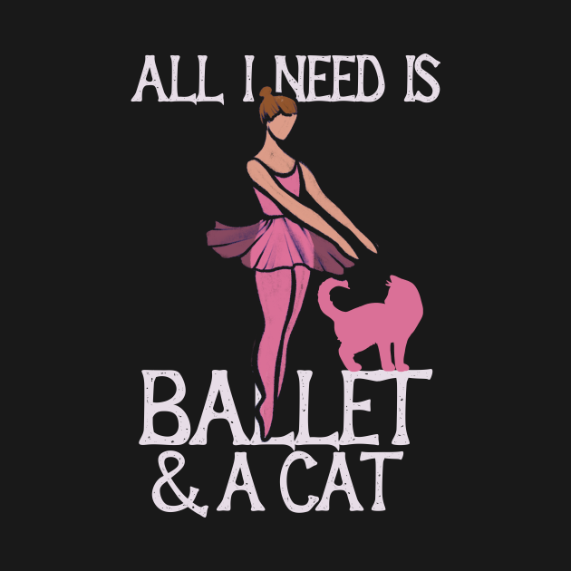 Discover Ballet and a Cat - Ballet - T-Shirt