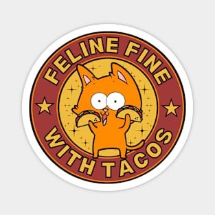 Feline Fine With Tacos Funny Cat Magnet