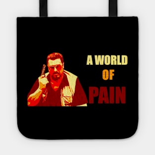 A world of pain Tote