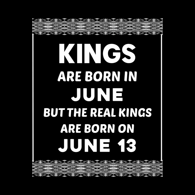 Birthday King White June 13 13th by blakelan128
