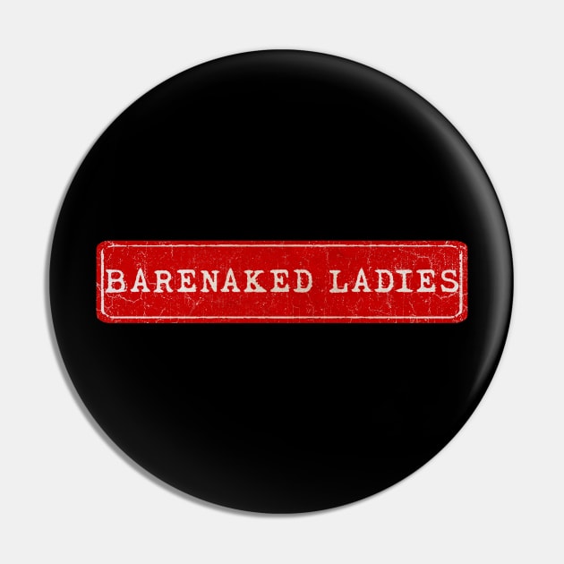 vintage retro plate Barenaked Ladies Pin by GXg.Smx