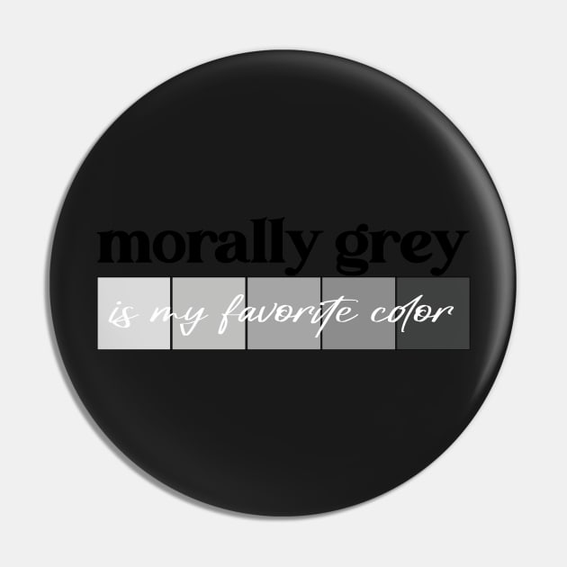 My favorite color is Morally Grey - Book Lover Spicy Book Dark Romance Booktok Bookish Reader Pin by SouQ-Art