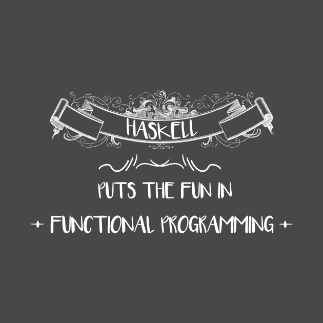 Haskell Puts The Fun In Functional Programming by 9tabs