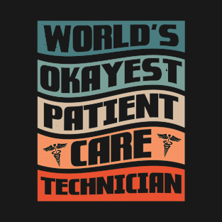 Patient Care Technician Wife Girlfriend PCT T-Shirt