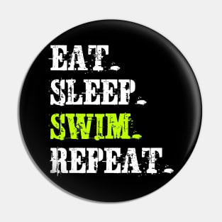 Eat Sleep Swim Repeat Pin