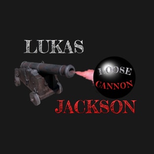 Lukas Jackson “Loose Cannon” T-Shirt