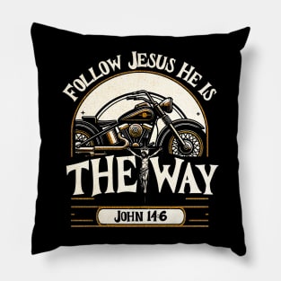 follow jesus he is the way john 14:6 Pillow
