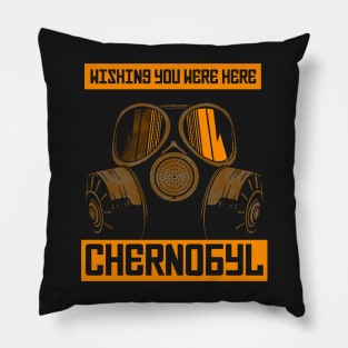 CHERNOBYL-WISHING YOU WERE HERE Pillow