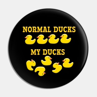 Funny Normal vs My DUCKS IN A ROW Pin