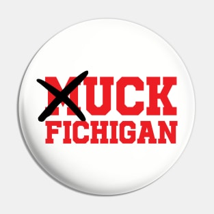 Muck Fichigan Pin
