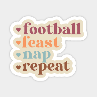 Football Feast Nap Repeat Magnet