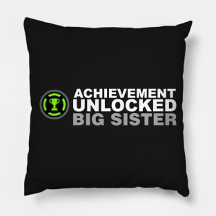 Achievement Unlocked Big Sister Pillow