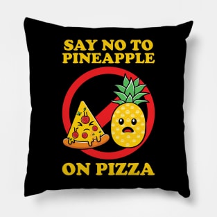 Say No To Pineapple Pillow