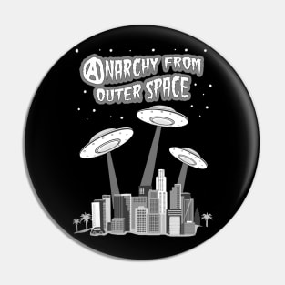 Anarchy From Outer Space Pin