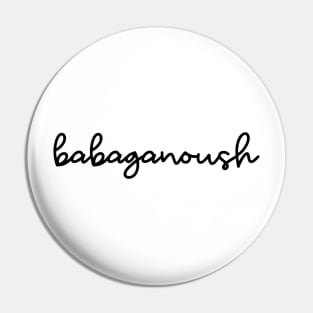 babaganoush Pin