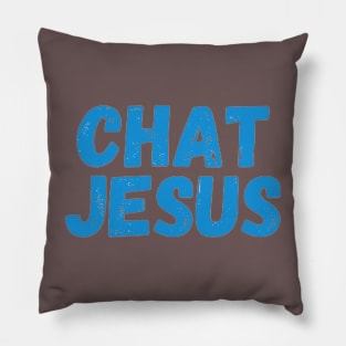 Chat Jesus Loves You Pillow