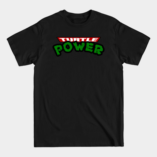 Discover Turtle Power - Teenage Mutant Ninja Turtes - T-Shirt