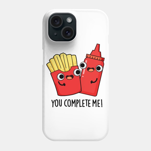 You Complete Me Cute Fries Ketchup Pun Phone Case by punnybone