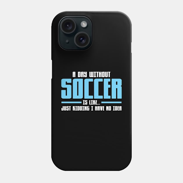 Soccer Soccer Player Phone Case by KAWAIITEE