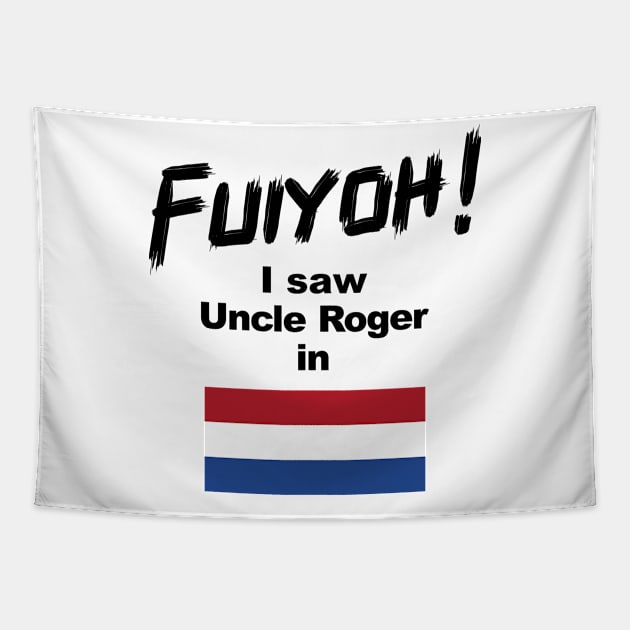Uncle Roger World Tour - Fuiyoh - I saw Uncle Roger in Netherland Tapestry by kimbo11