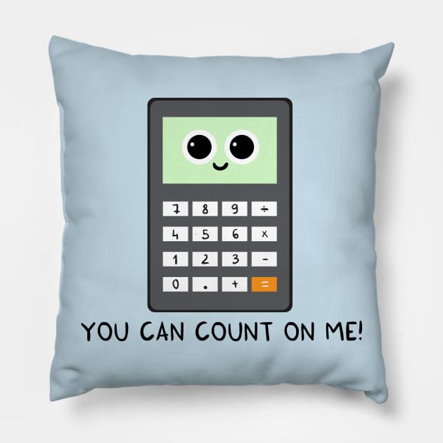 You can count on me (2018) Pillow by adrianserghie