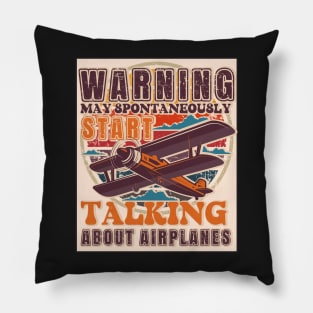 WARNING MAY SPONTANEOUSLY START TALKING ABOUT AIRPLANES RETRO POSTER Pillow