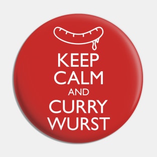 Keep calm and curry wurst! Pin