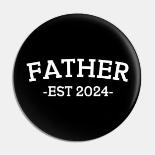 Proud New Dad 2024 Tee - Celebrating First Year as a Father Pin