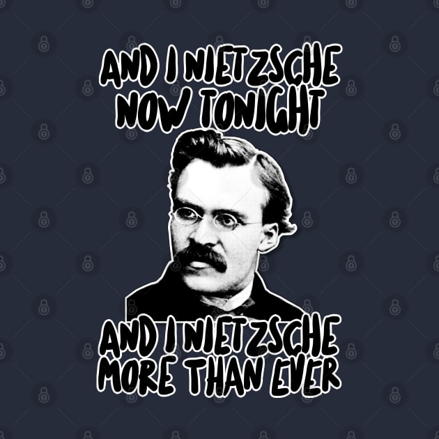Friedrich Wilhelm Nietzsche Humor Lyric - Retro Styled Graphic Design by DankFutura