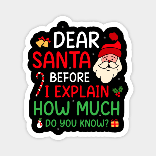 Dear Santa I Can Explain Funny Christmas Pajama Adults Kids Magnet