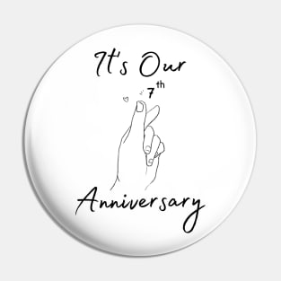 It's Our Seventh Anniversary Pin