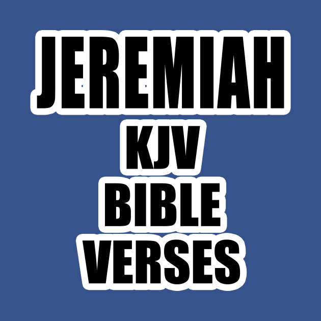 "Jeremiah KJV Bible Verses" by Holy Bible Verses
